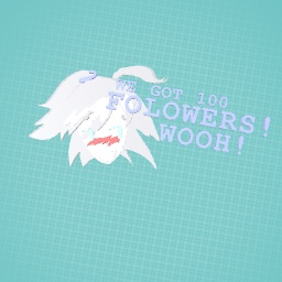 100 FOLLOWERS!:D