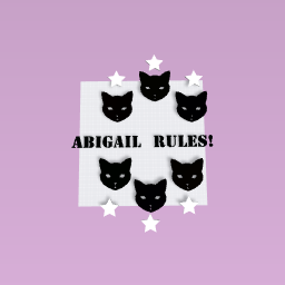Abigail rules!