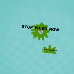 Stop weed now