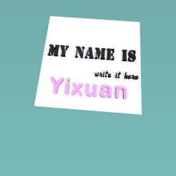 Hello my name is yixuan