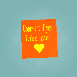 Comment if u like me