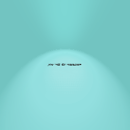 you will die tommorow