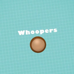 Whoopers