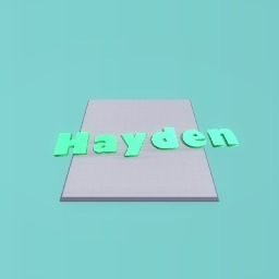 Its me hayden