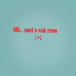 666... needs a nickname