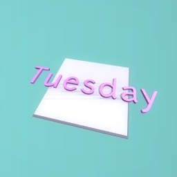 tuesday