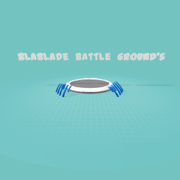 blablade battle grounds