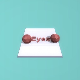 Eyes