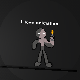 I love animation