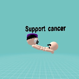 Always support cancer