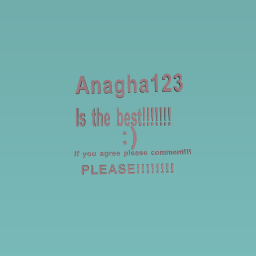 Your the best Anagha123!