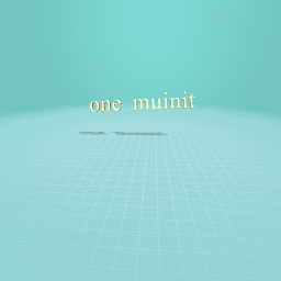 one muinit