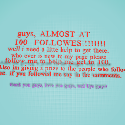 PLEASE FOLLOW MEEEEEEEEEE ( to be given a prize)