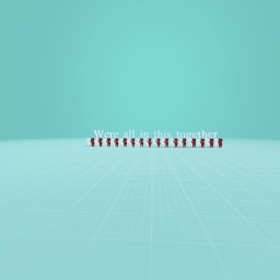 Everyone carrying words “were all in this together”