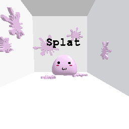 Splat!